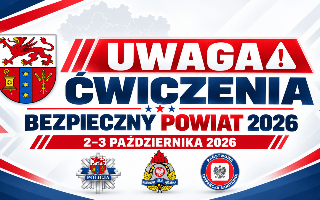 Komunikat o przeprowadzeniu ćwiczeń z zakresu ochrony ludności i obrony cywilnej